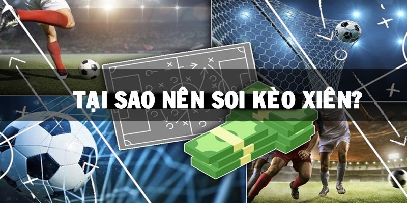 Các chiến thuật soi kèo xiên đỉnh cao cùng đơn vị K8CC