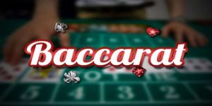 Bí kíp giúp bạn chinh phục thành công Baccarat casino